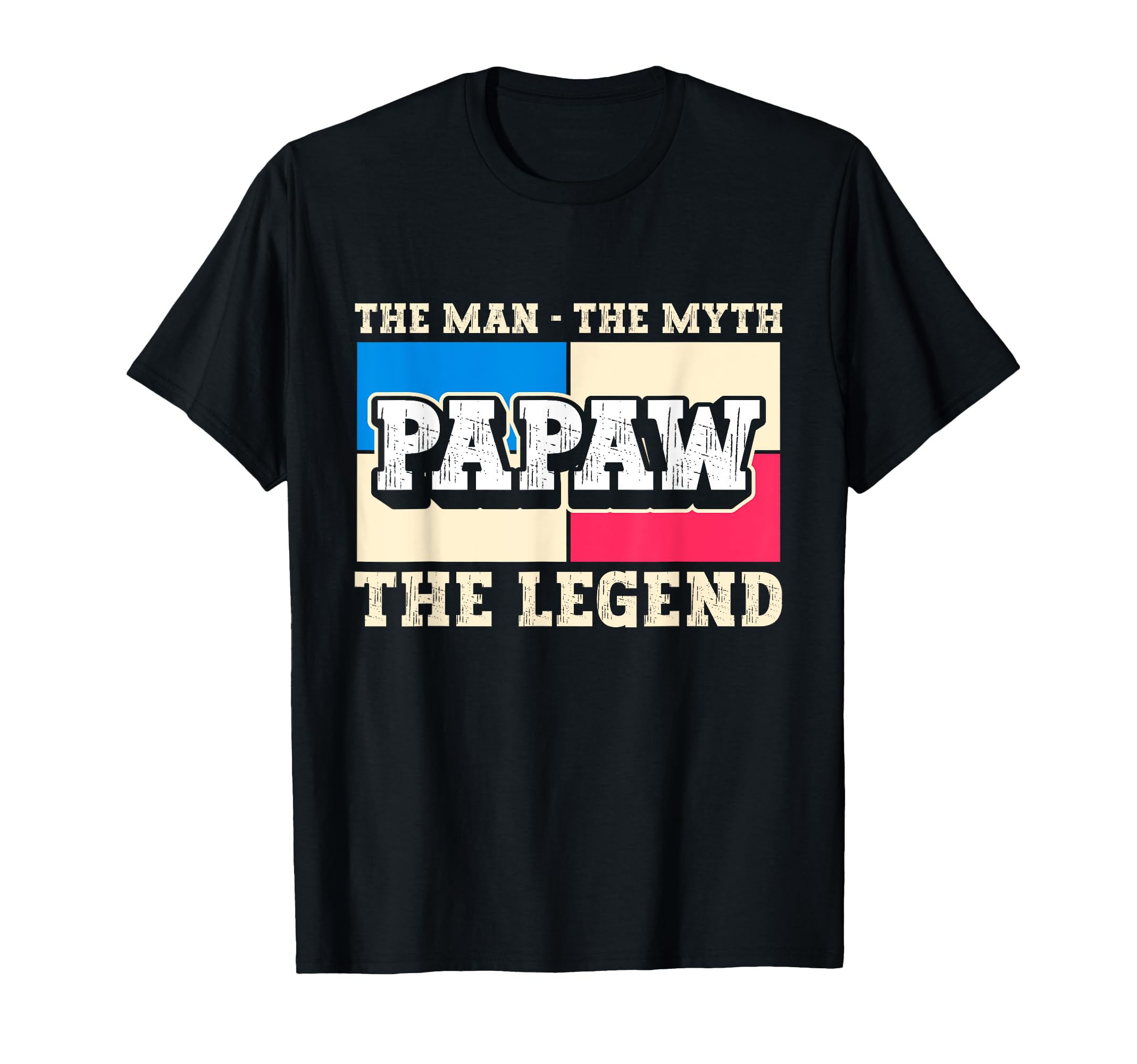 Papaw Myth Legend Dad Grandpa T-Shirt - Unique Graphic for Adults - T-Shirt, Sweatshirt, Hoodie