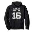 Number 16 Custom Proud Soccer Futbol Hoodie - Casual Everyday Wear Unisex - T-Shirt, Sweatshirt, Hoodie