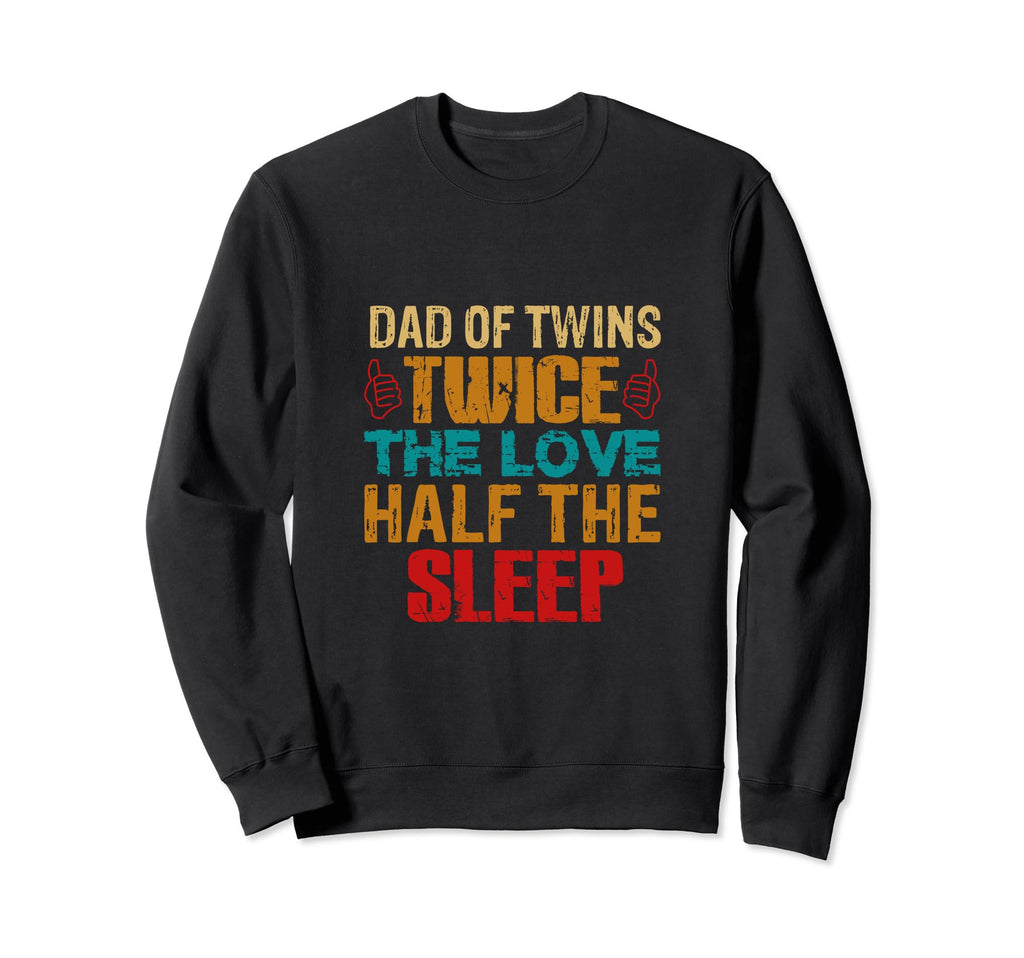 Dad Twins Sweatshirt - Graphic Print Men Women - T-Shirt, Sweatshirt, Hoodie