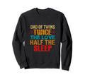 Dad Twins Sweatshirt - Graphic Print Men Women - T-Shirt, Sweatshirt, Hoodie