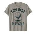 Funny Golf Dad Golfer Fathers Day T-Shirt - Fun Novelty Design Unisex - T-Shirt, Sweatshirt, Hoodie