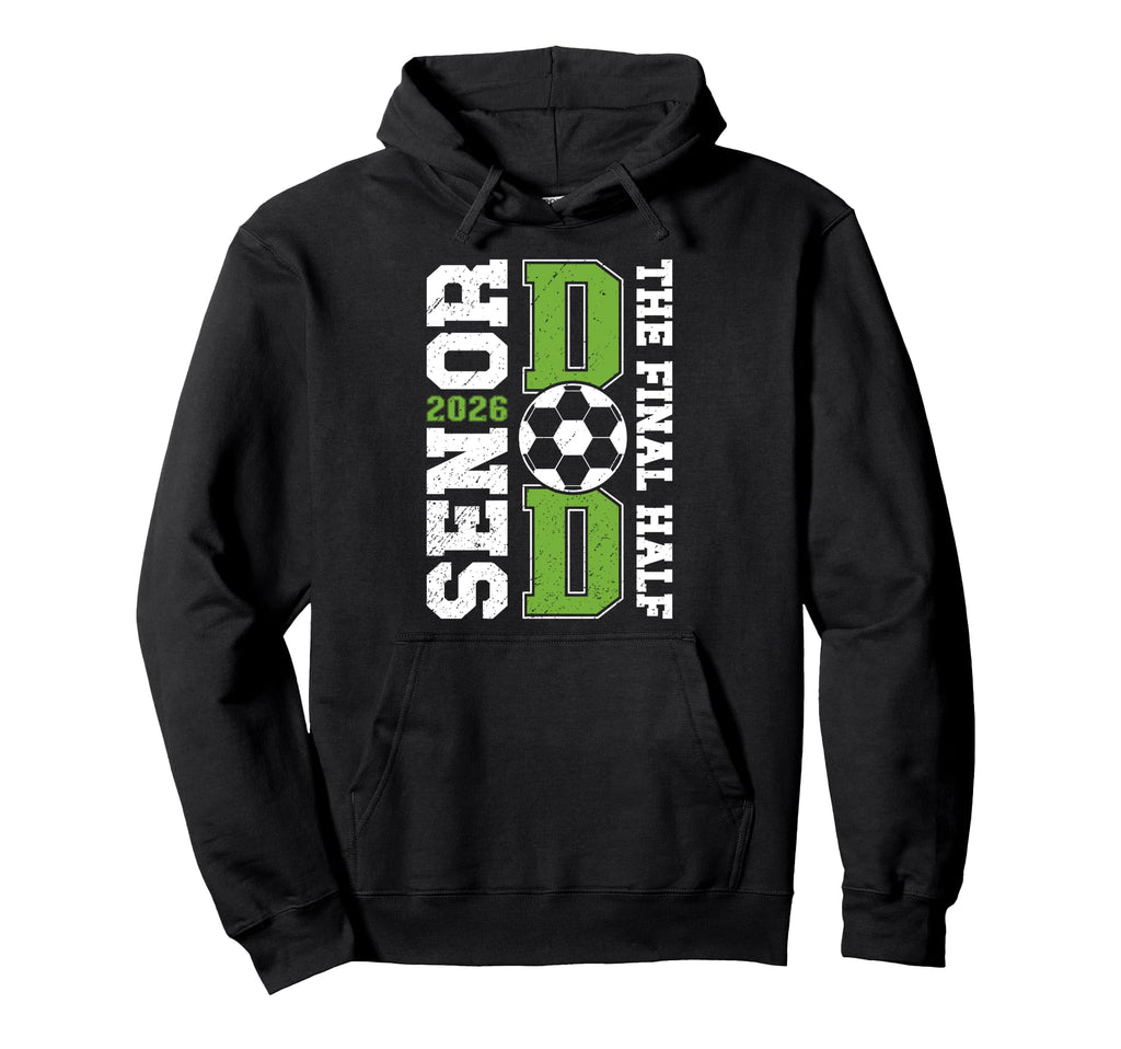 Soccer Senior Dad 2026 Proud Soccer Hoodie - Custom Art Print for Adults - T-Shirt, Sweatshirt, Hoodie