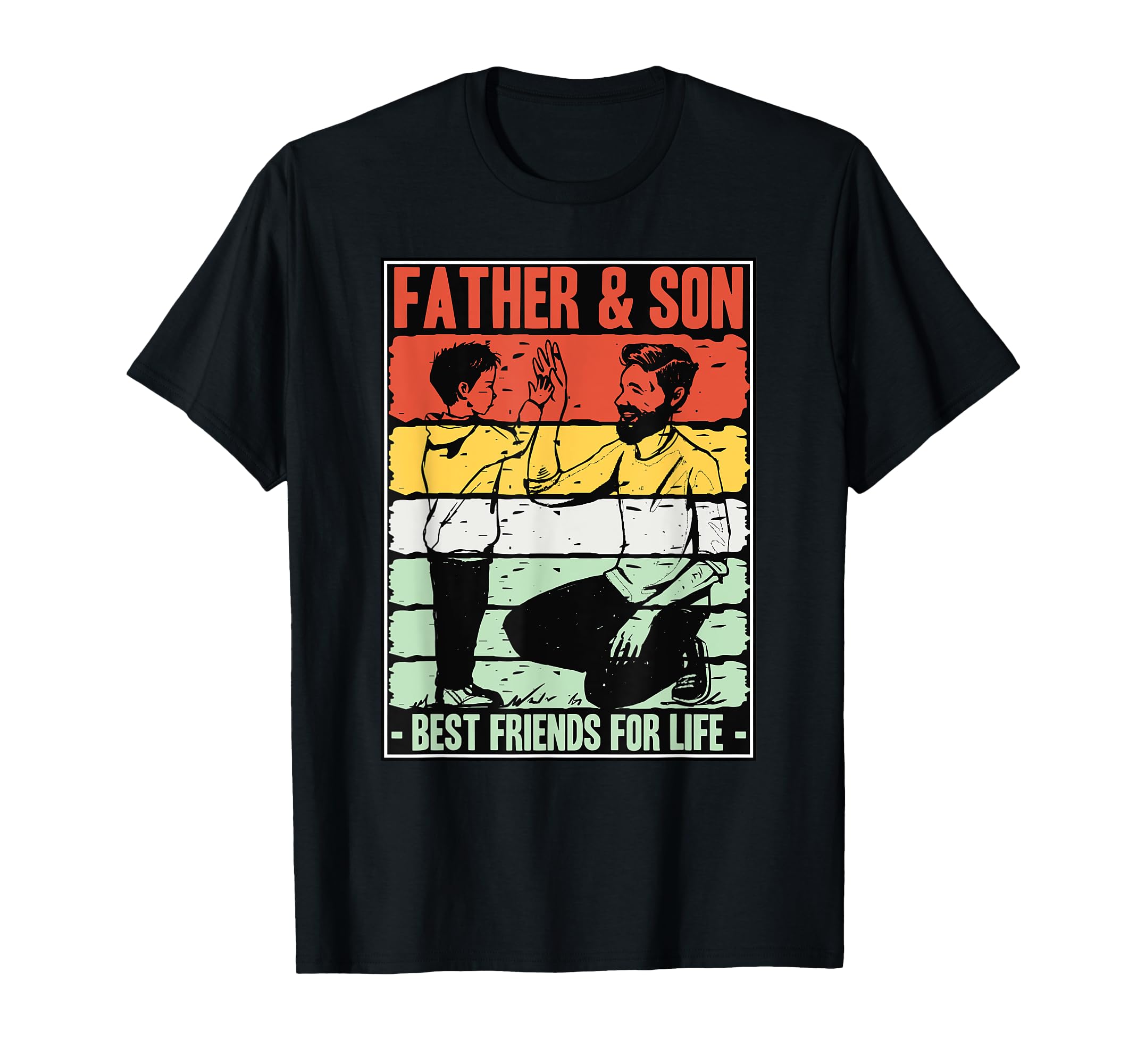 Father And Son Best Friends Life Dad T-Shirt - Trendy Graphic for Adults - T-Shirt, Sweatshirt, Hoodie