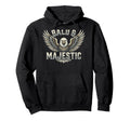 Bald Majestic Sexy Bald Guy Funny Dad Joke Hoodie - Trendy Graphic Unisex - T-Shirt, Sweatshirt, Hoodie