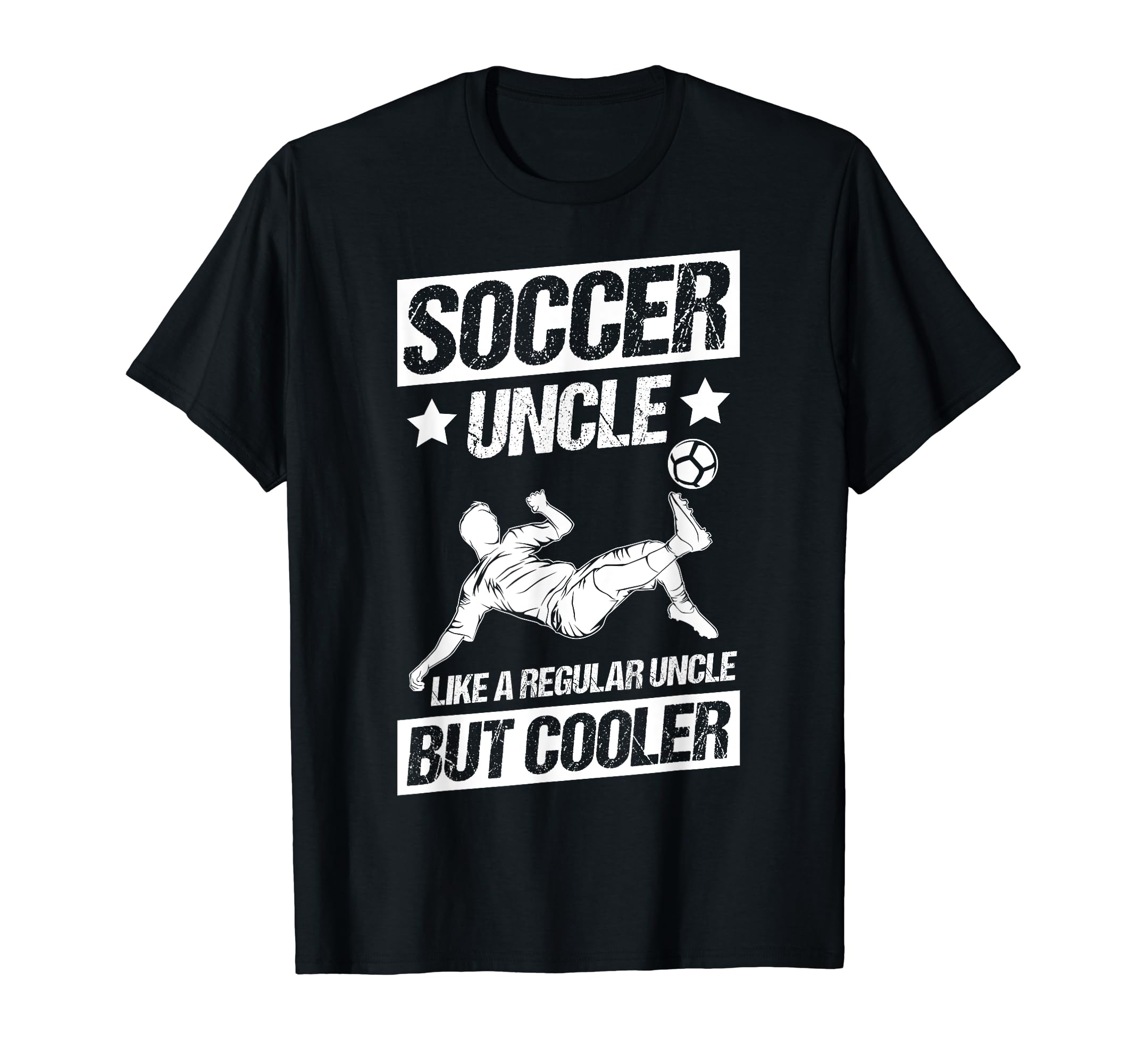 Soccer Uncle Like Regular Uncle T-Shirt - Fun Novelty Design for Adults - T-Shirt, Sweatshirt, Hoodie