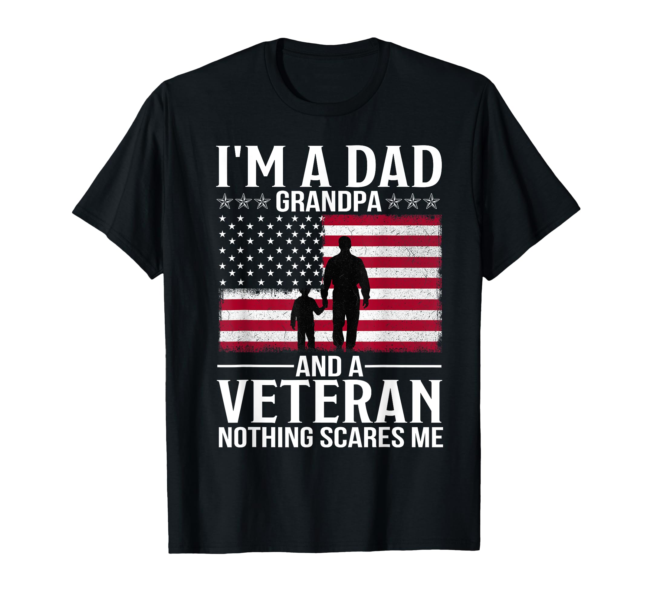 Veteran Im Dad Grandpa And Veteran T-Shirt - Streetwear Style Unisex - T-Shirt, Sweatshirt, Hoodie