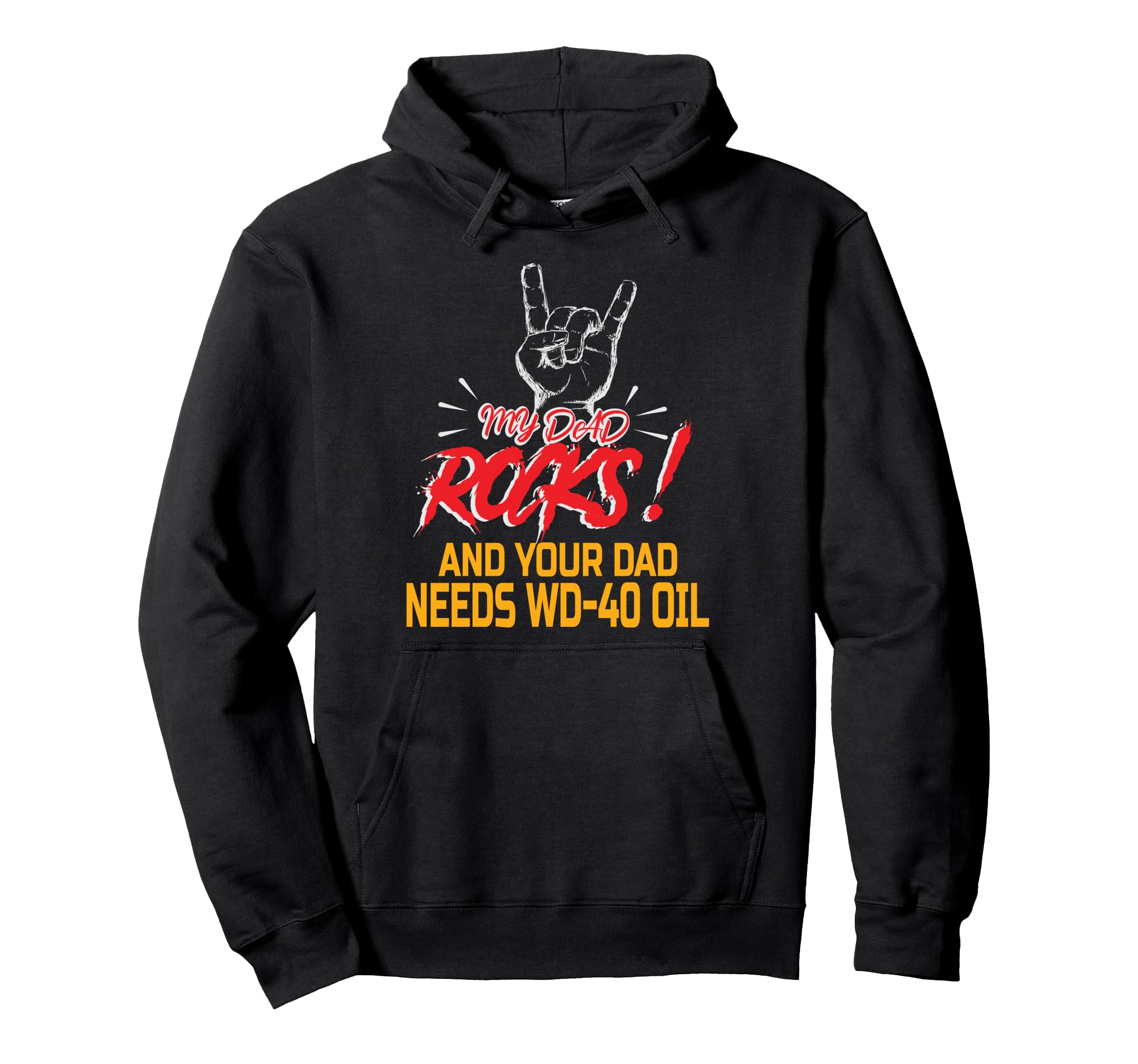 My Dad Rocks Daddy Pa Fathers Day Best Dad Hoodie - Trendy Graphic Unisex - T-Shirt, Sweatshirt, Hoodie
