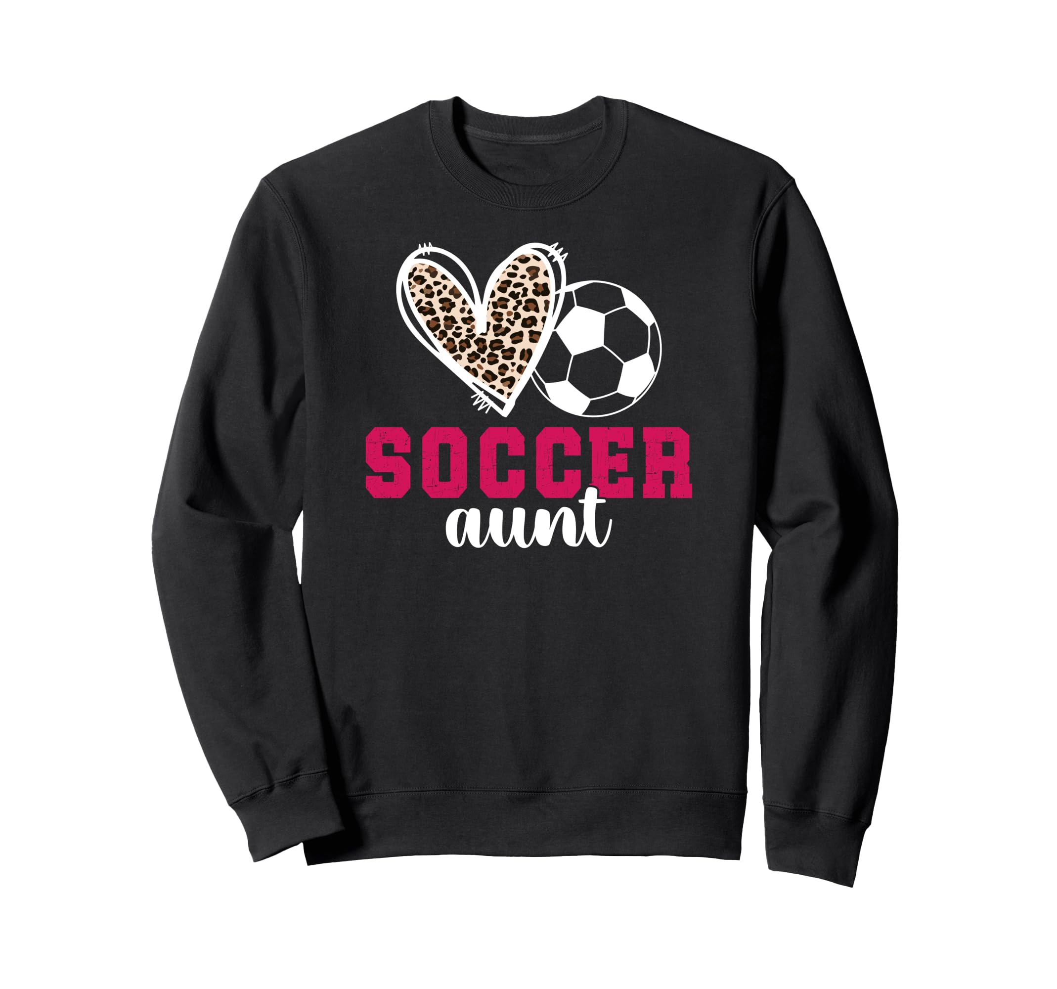 Soccer Aunt Heart Aunt Soccer Player Sweatshirt - Novelty Apparel Unisex - T-Shirt, Sweatshirt, Hoodie