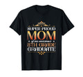 Super Proud Mom Awesome 8Th Grade T-Shirt - Casual Everyday Wear Men Women - T-Shirt, Sweatshirt, Hoodie