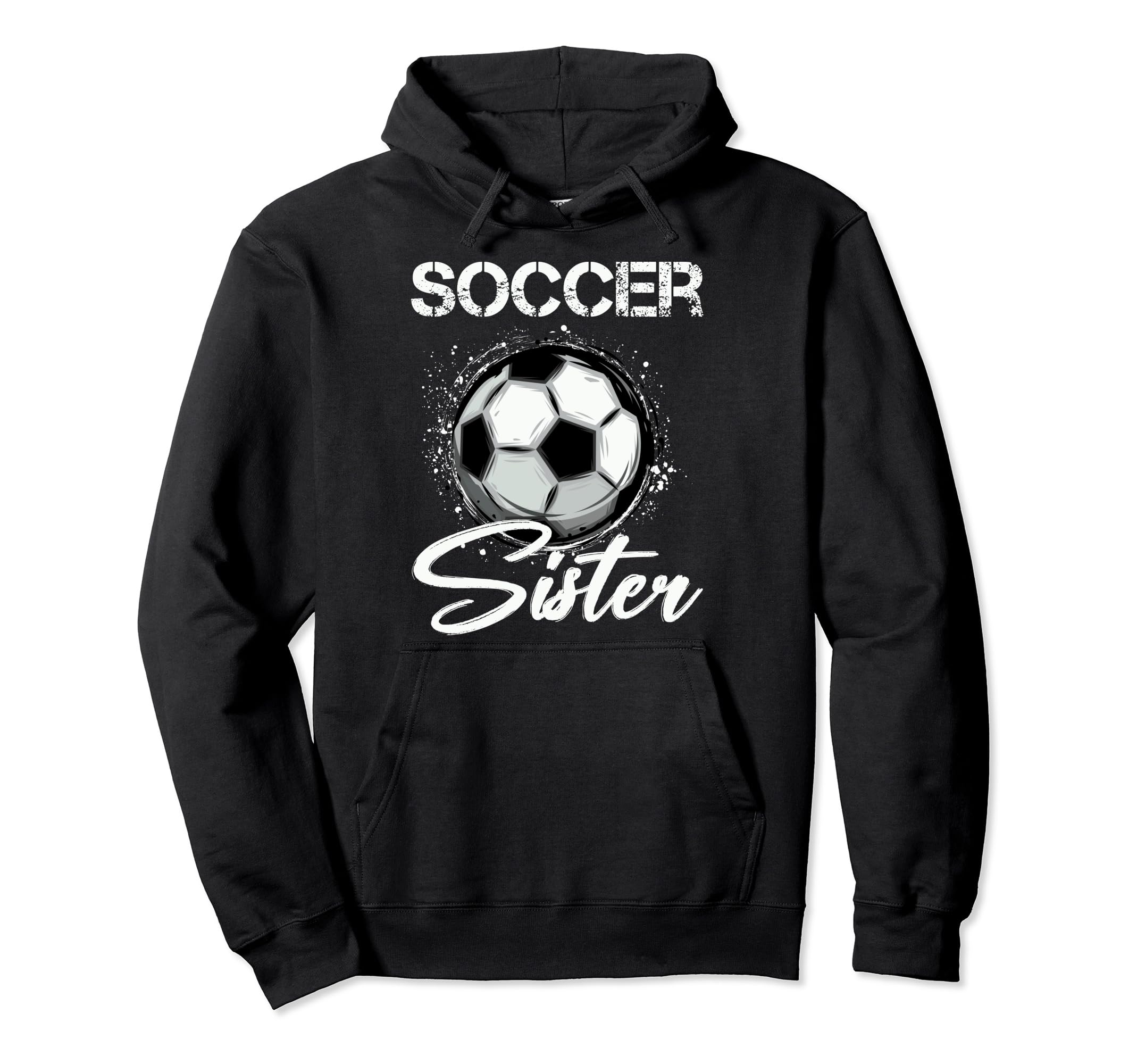 Soccer Fans Sister Soccer Lovers Hoodie - Minimalist Print Men Women - T-Shirt, Sweatshirt, Hoodie