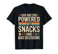Dad And Son Powered Snacks And Bad T-Shirt - Streetwear Style Unisex - T-Shirt, Sweatshirt, Hoodie