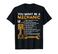 You Might Be Mechanic If Funny T-Shirt - Fun Novelty Design for Adults - T-Shirt, Sweatshirt, Hoodie