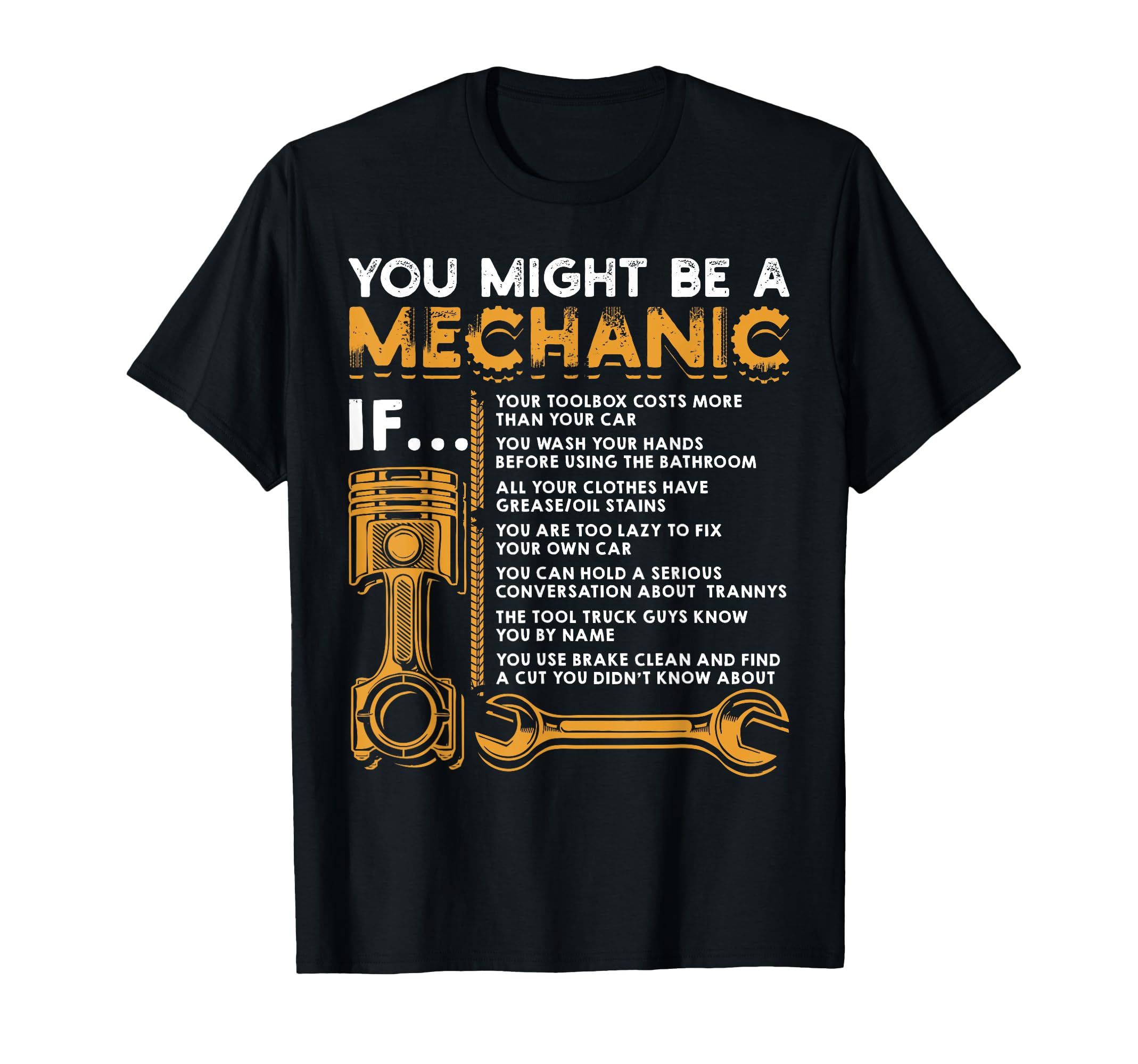 You Might Be Mechanic If Funny T-Shirt - Fun Novelty Design for Adults - T-Shirt, Sweatshirt, Hoodie