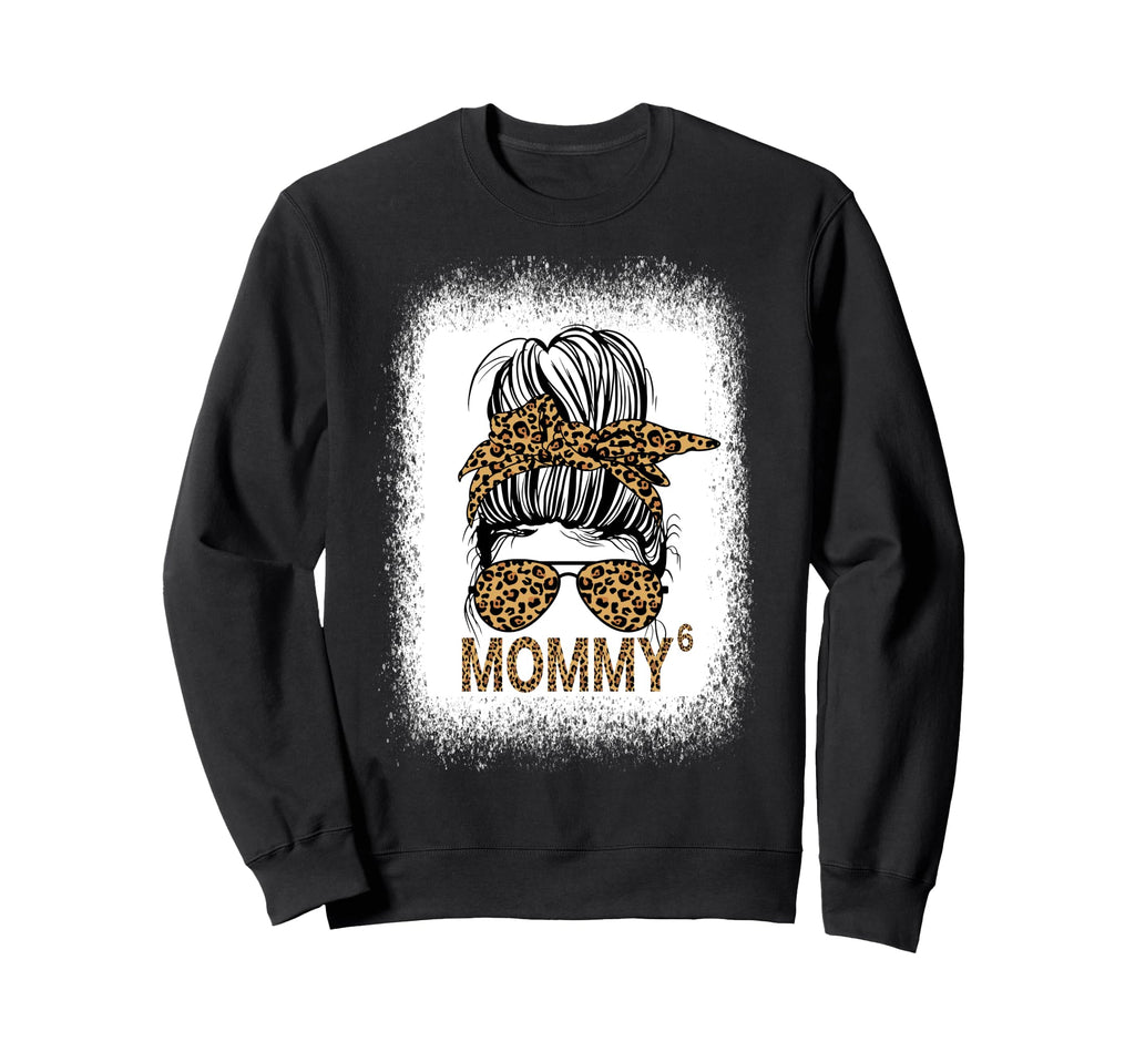 Mommy 6 Sixth Time Mother Mommy 6 Sweatshirt - Unique Graphic Unisex - T-Shirt, Sweatshirt, Hoodie