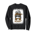 Mommy 6 Sixth Time Mother Mommy 6 Sweatshirt - Unique Graphic Unisex - T-Shirt, Sweatshirt, Hoodie