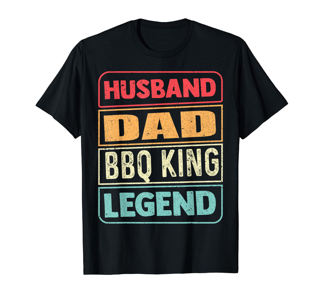 Husband Dad Bbq King Legend T-Shirt - Fun Novelty Design Men Women - T-Shirt, Sweatshirt, Hoodie