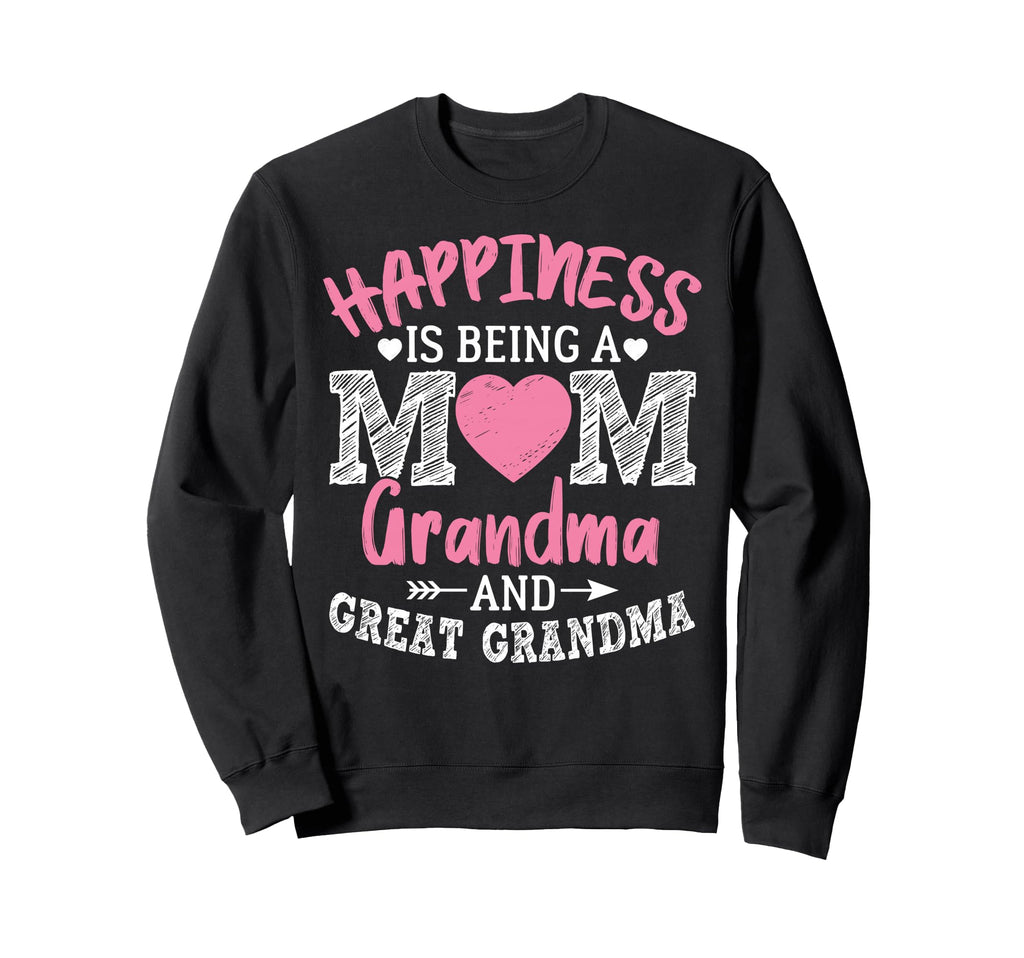 Happiness Is Being Mom Grandma And Sweatshirt - Graphic Print Men Women - T-Shirt, Sweatshirt, Hoodie