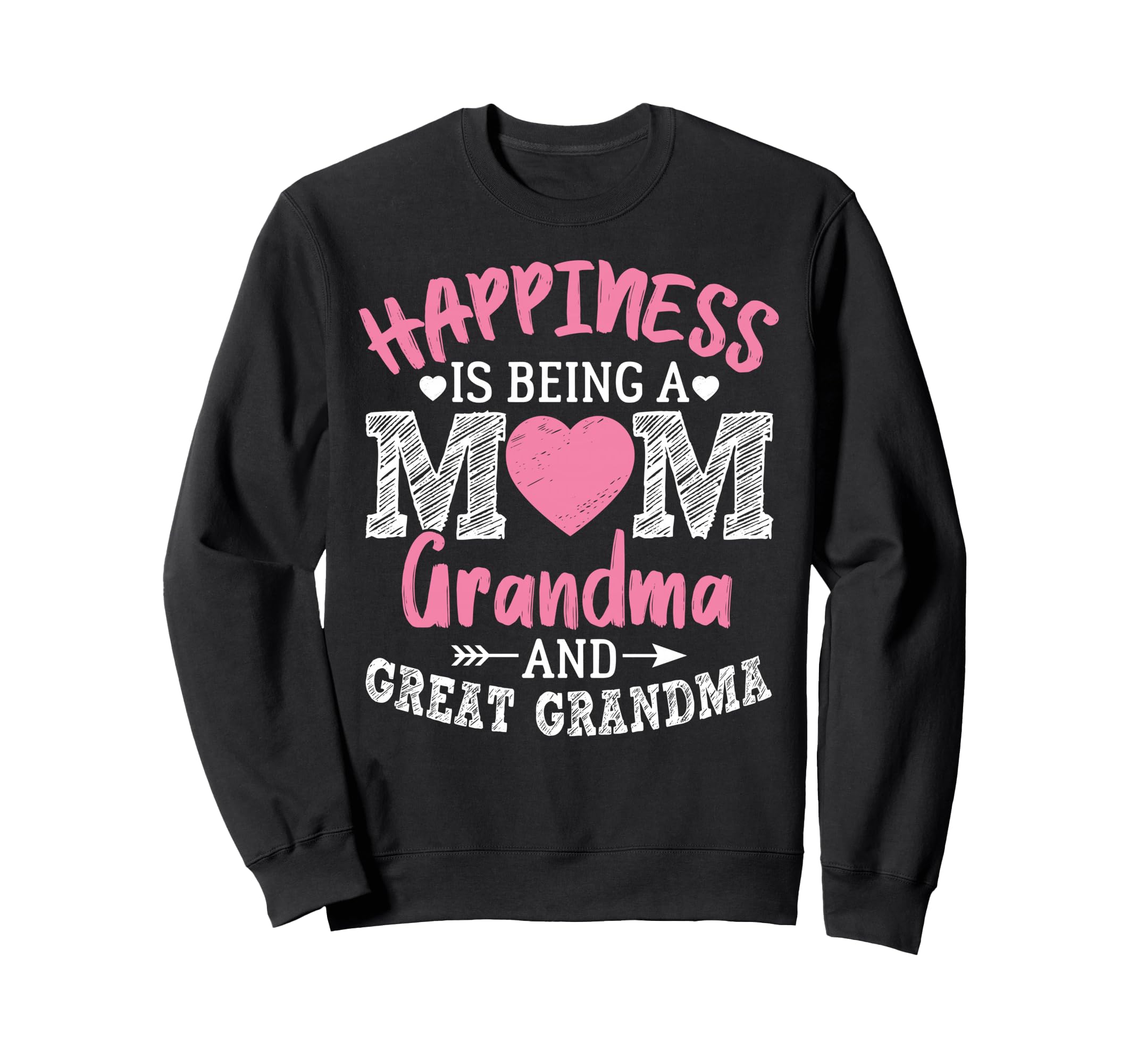 Happiness Is Being Mom Grandma And Sweatshirt - Graphic Print Men Women - T-Shirt, Sweatshirt, Hoodie