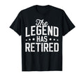 Funny Dad Grandpa Retirement Legend Has T-Shirt - Trendy Graphic Unisex - T-Shirt, Sweatshirt, Hoodie