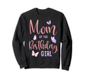 Mom Birthday Butterfly Party Matching Sweatshirt - Novelty Apparel Unisex - T-Shirt, Sweatshirt, Hoodie