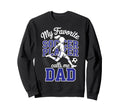 Soccer Dad Favorite Soccer Player Sweatshirt - Graphic Print for Adults - T-Shirt, Sweatshirt, Hoodie