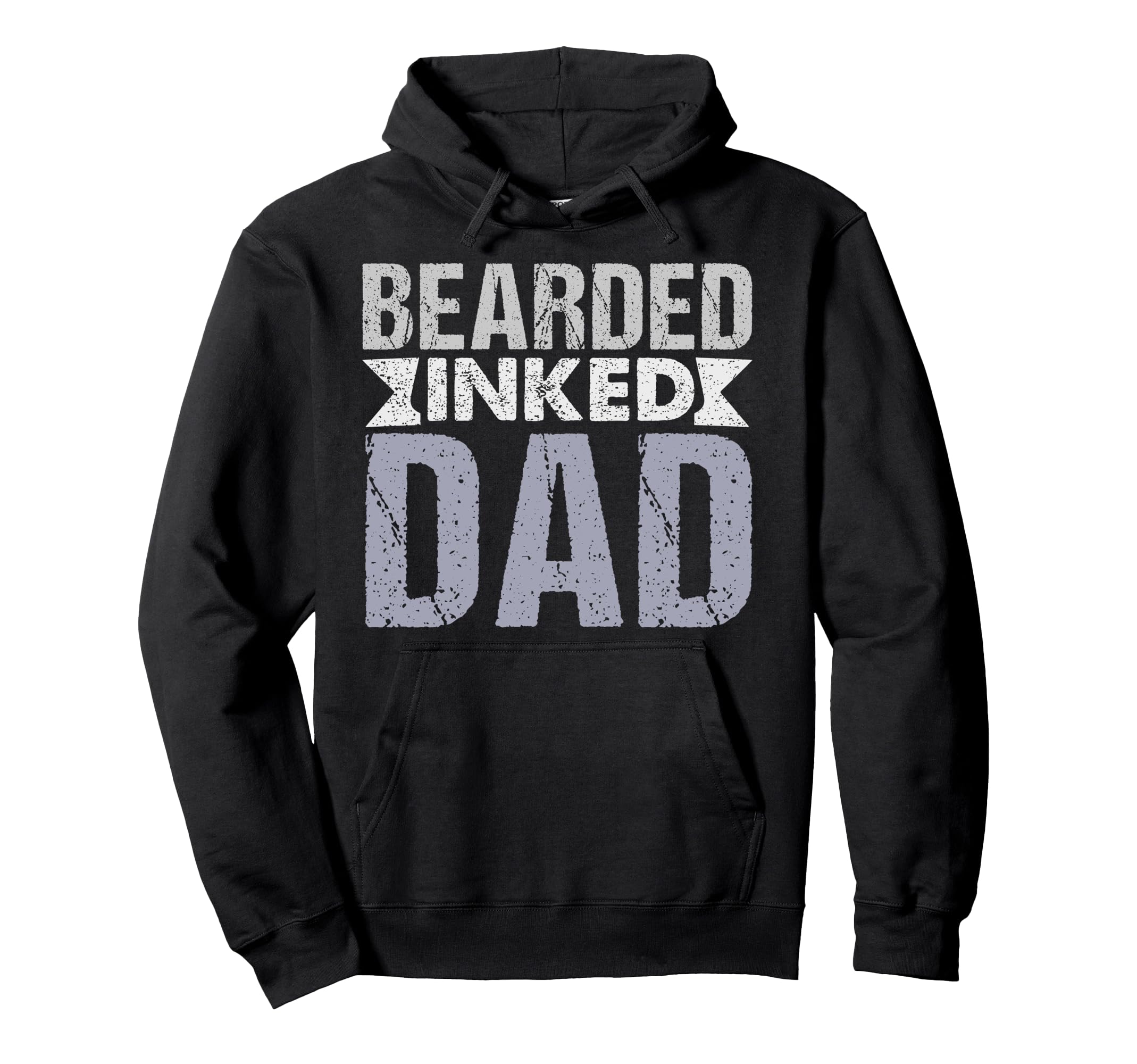 Bearded Inked Dad Bold Statement Hoodie - Casual Everyday Wear Men Women - T-Shirt, Sweatshirt, Hoodie
