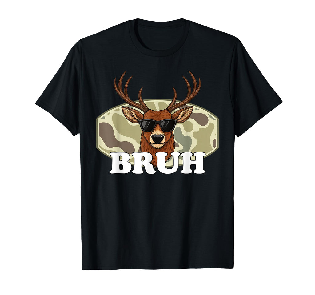 Hunting Season Camo Bruh Deer T-Shirt - Aesthetic Graphic Unisex - T-Shirt, Sweatshirt, Hoodie