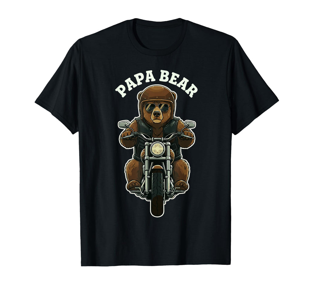 Papa Bear Motorcycle Biker Bear Dad T-Shirt - Fun Novelty Design Men Women - T-Shirt, Sweatshirt, Hoodie