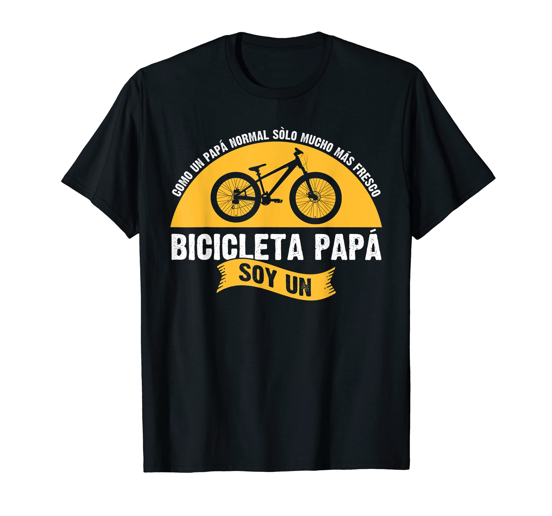 Mens Bicicleta Pap Soy Un Cycling T-Shirt - Fun Novelty Design Men Women - T-Shirt, Sweatshirt, Hoodie