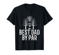 Best Dad Par Frisbee Disc Golf Gift T-Shirt - Unique Graphic Unisex - T-Shirt, Sweatshirt, Hoodie
