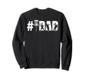 Number One Disc Golf Dad Fathers Day Sweatshirt - Streetwear Style Unisex - T-Shirt, Sweatshirt, Hoodie