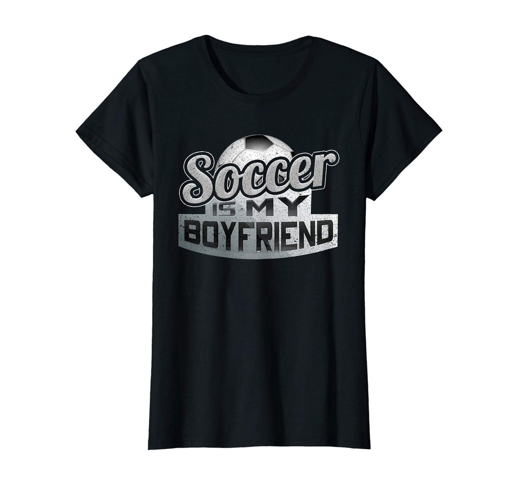 Soccer Is My Boyfriend Usa T-Shirt - Fun Novelty Design for Adults - T-Shirt, Sweatshirt, Hoodie