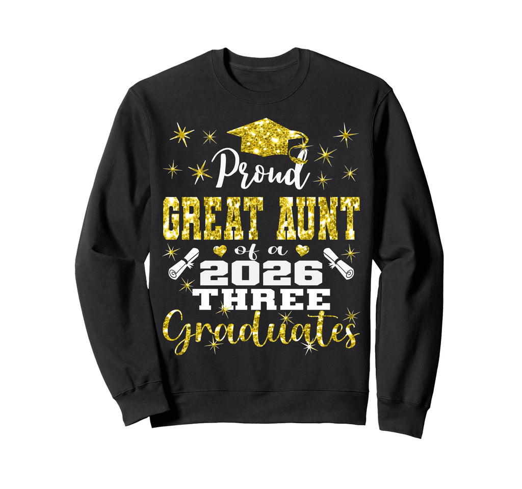 Proud Great Aunt Three 2026 Sweatshirt - Novelty Apparel for Adults - T-Shirt, Sweatshirt, Hoodie