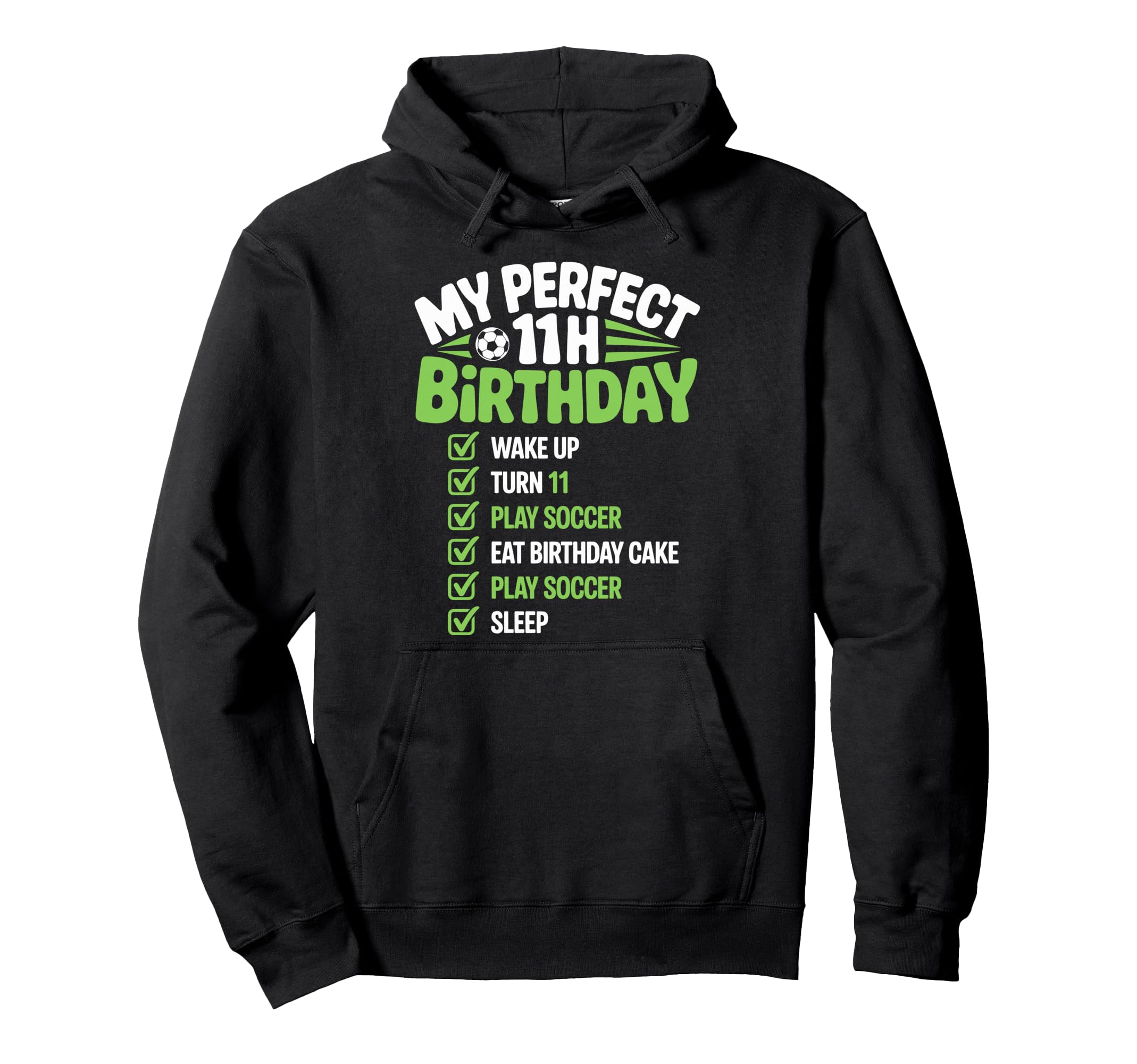 My 11Th Birthday Bday Play Soccer 11 Hoodie - Aesthetic Graphic for Adults - T-Shirt, Sweatshirt, Hoodie