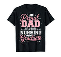 Proud Dad 2026 Nursing Graduate Nurse T-Shirt - Streetwear Style Unisex - T-Shirt, Sweatshirt, Hoodie