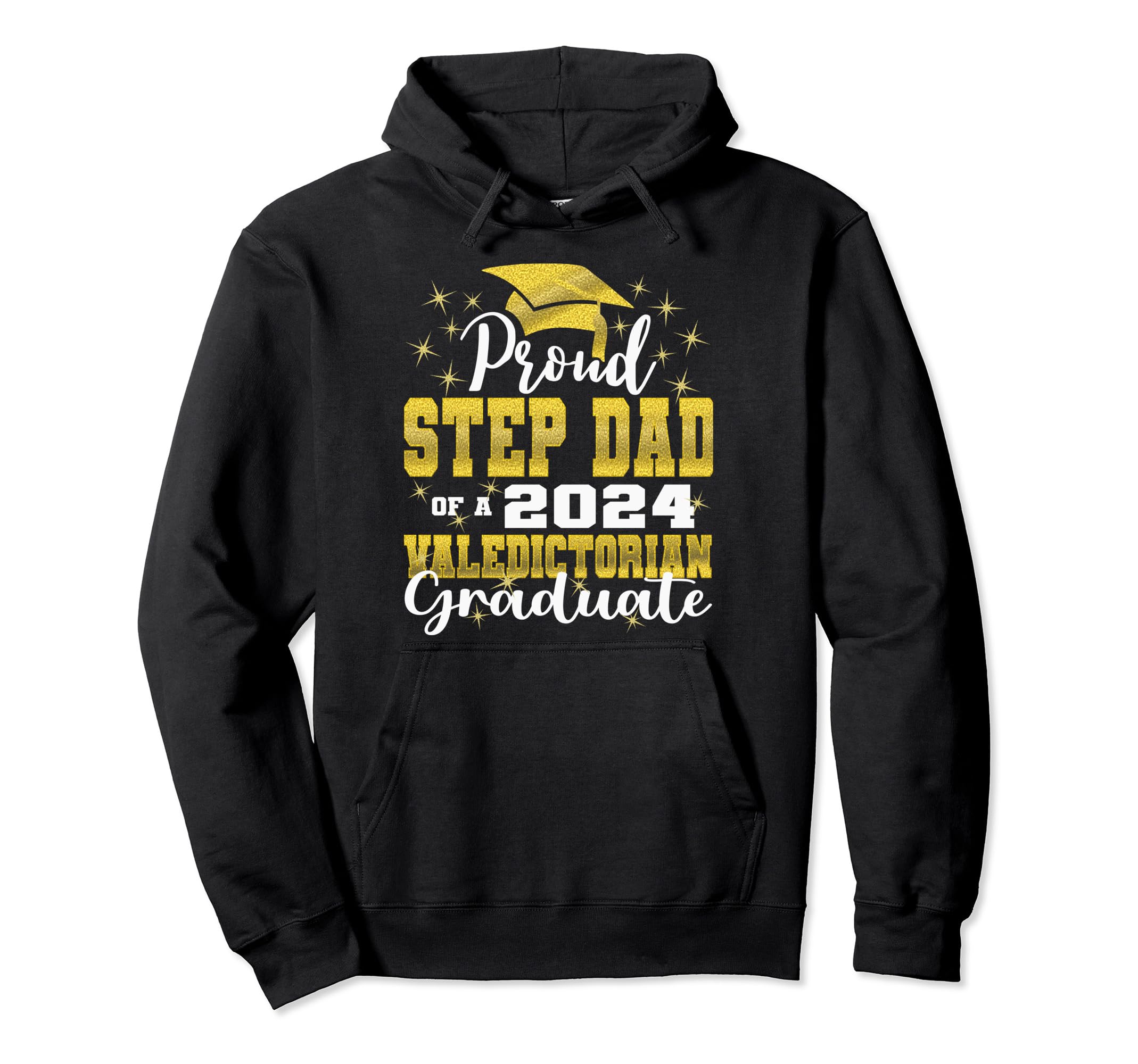 Proud Step Dad 2024 Valedictorian Class Hoodie - Aesthetic Graphic Unisex - T-Shirt, Sweatshirt, Hoodie