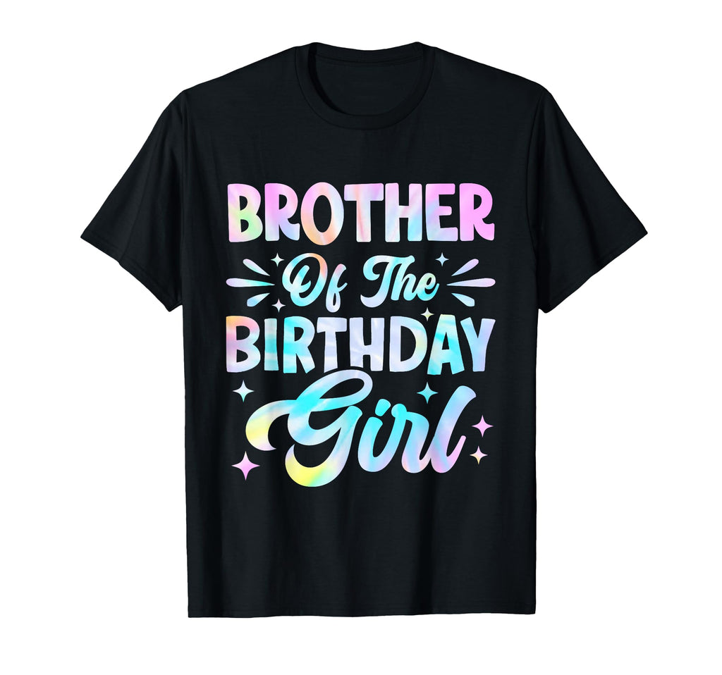 Brother Birthday Tie Dye Party Family T-Shirt - Trendy Graphic for Adults - T-Shirt, Sweatshirt, Hoodie