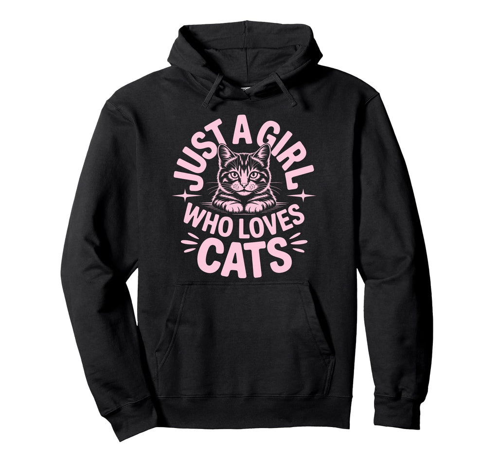 Just Who Loves Cats Hoodie - Aesthetic Graphic Unisex - T-Shirt, Sweatshirt, Hoodie