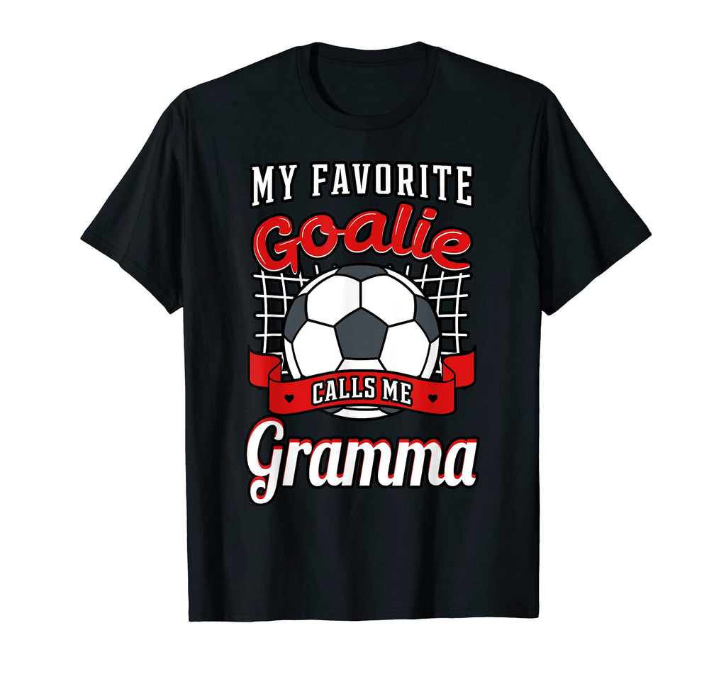 My Favorite Goalie Calls Me Gramma T-Shirt - Minimalist Print Men Women - T-Shirt, Sweatshirt, Hoodie