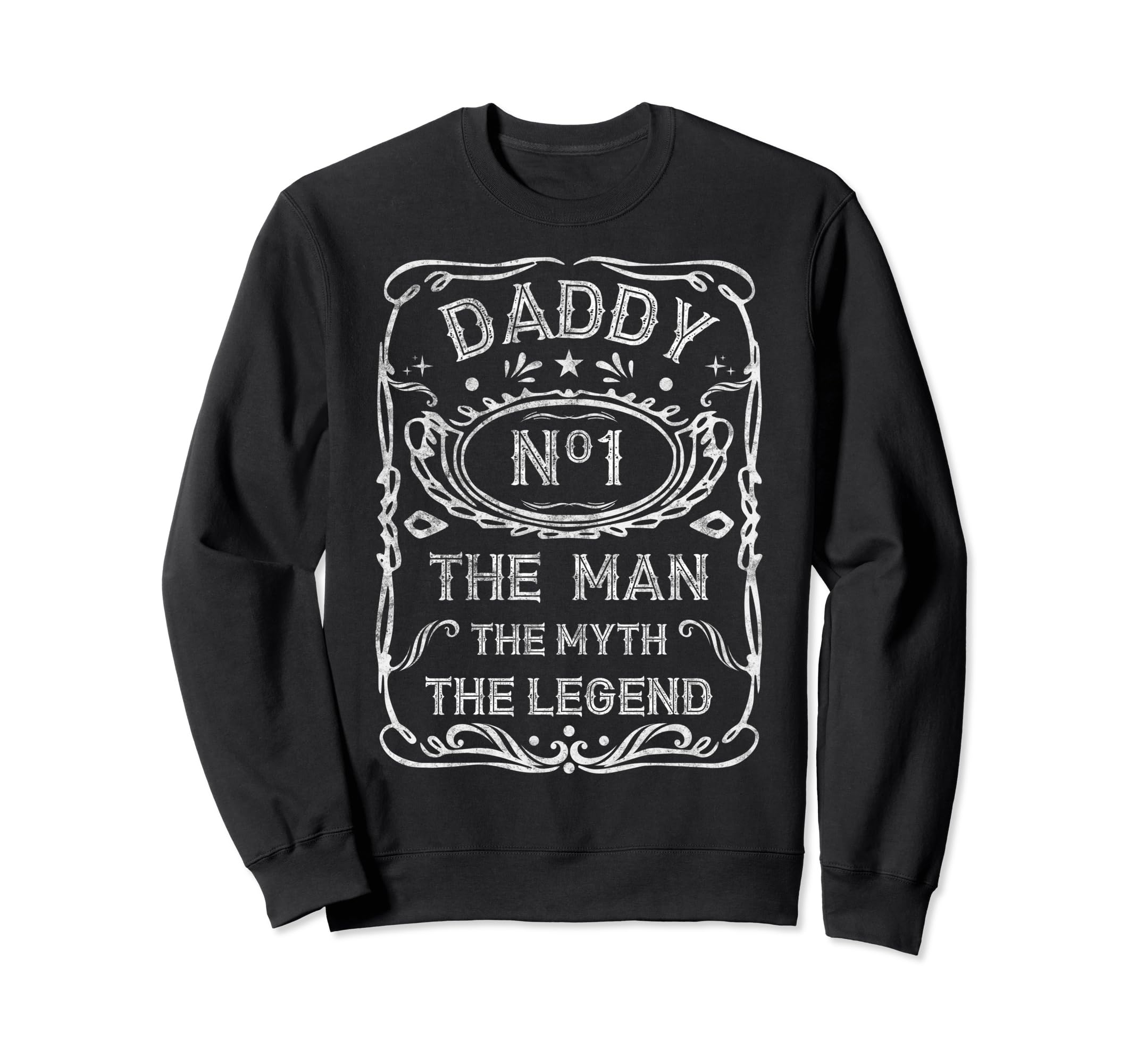 Dad Myth Legend Fathers Day Daddy Sweatshirt - Aesthetic Graphic Men Women - T-Shirt, Sweatshirt, Hoodie