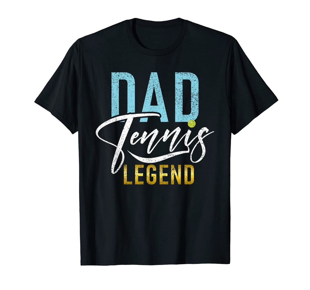 Dad Tennis Legend Tennis Dad T-Shirt - Casual Everyday Wear for Adults - T-Shirt, Sweatshirt, Hoodie