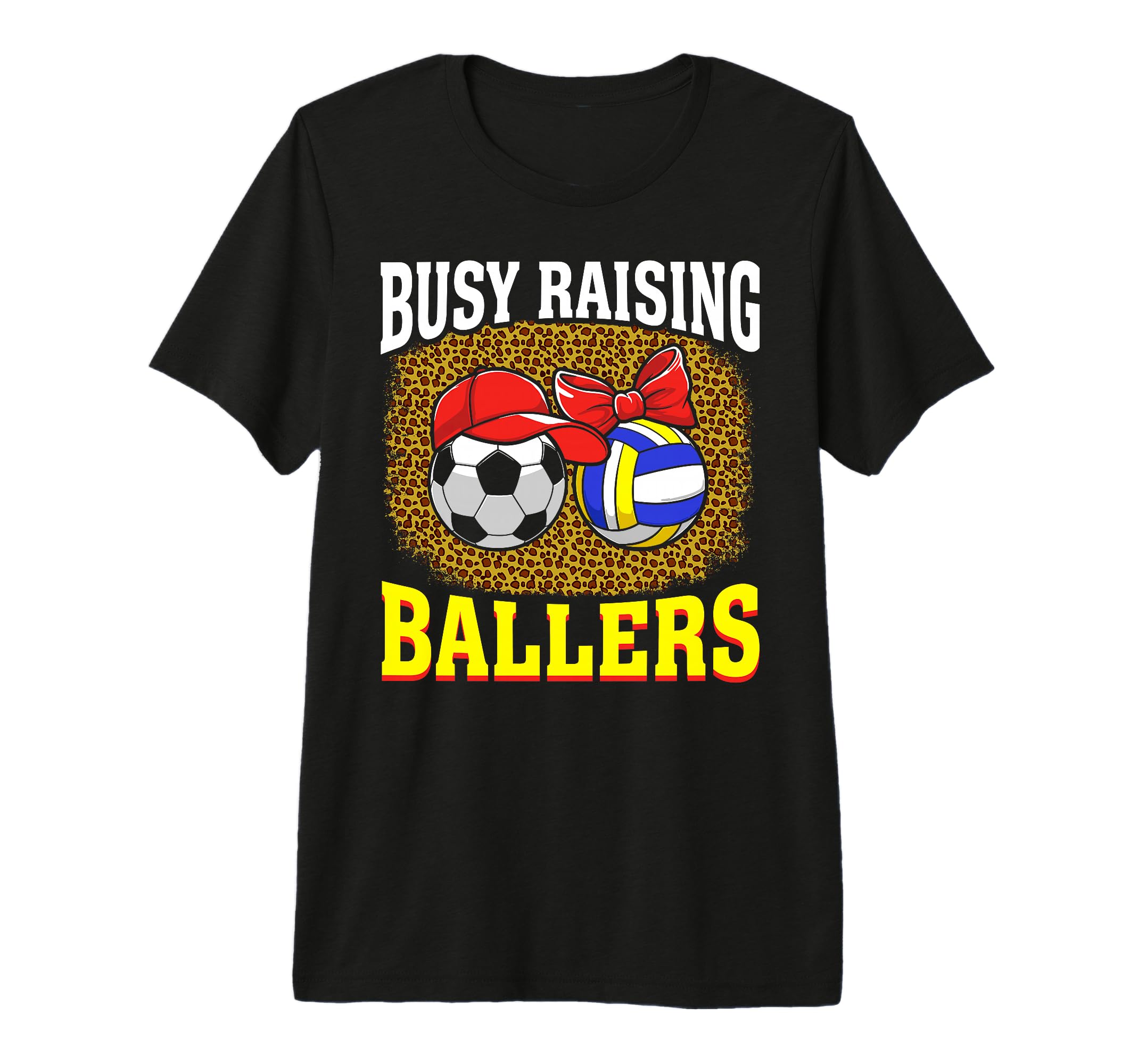 Busy Raising Ballers Soccer T-Shirt - Streetwear Style Men Women - T-Shirt, Sweatshirt, Hoodie