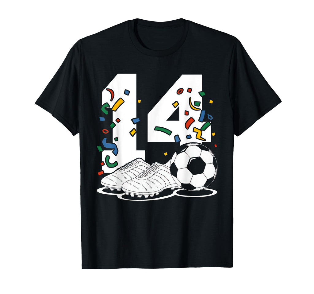 14 Soccer Birthday Gift Soccer T-Shirt - Casual Everyday Wear Men Women - T-Shirt, Sweatshirt, Hoodie