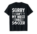 My Niece Has Soccer Uncle Soccer T-Shirt - Minimalist Print Men Women - T-Shirt, Sweatshirt, Hoodie