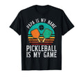 Papa My Name Pickleball My Game Pickle T-Shirt - Graphic Print Men Women - T-Shirt, Sweatshirt, Hoodie