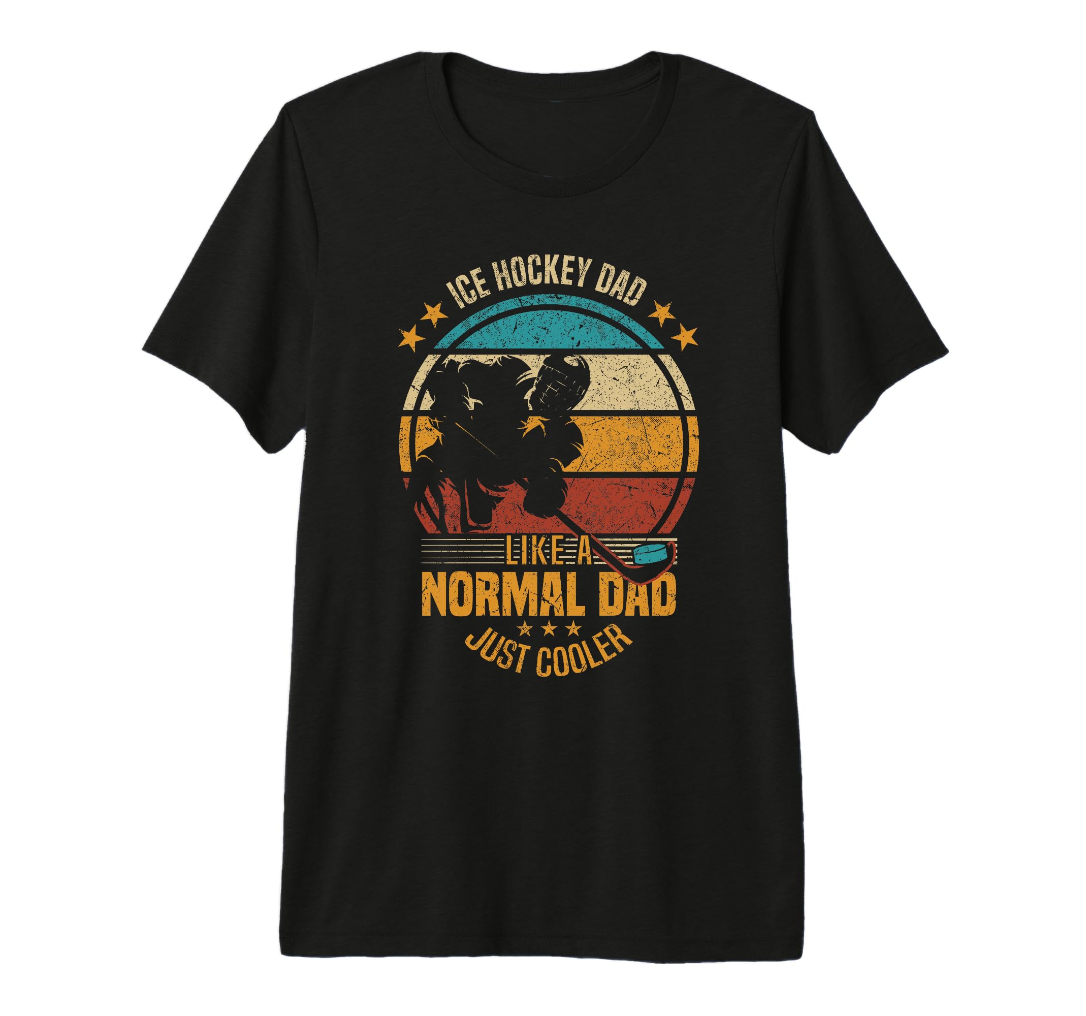 Mens Ice Hockey Dad Like Normal Dad Just T-Shirt - Custom Art Print Unisex - T-Shirt, Sweatshirt, Hoodie