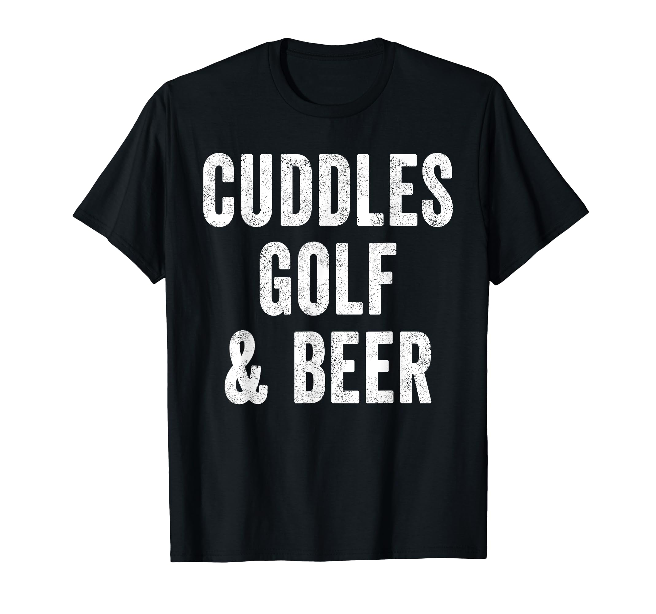 Cuddles Golf And Beer Funny Golf T-Shirt - Casual Everyday Wear for Adults - T-Shirt, Sweatshirt, Hoodie