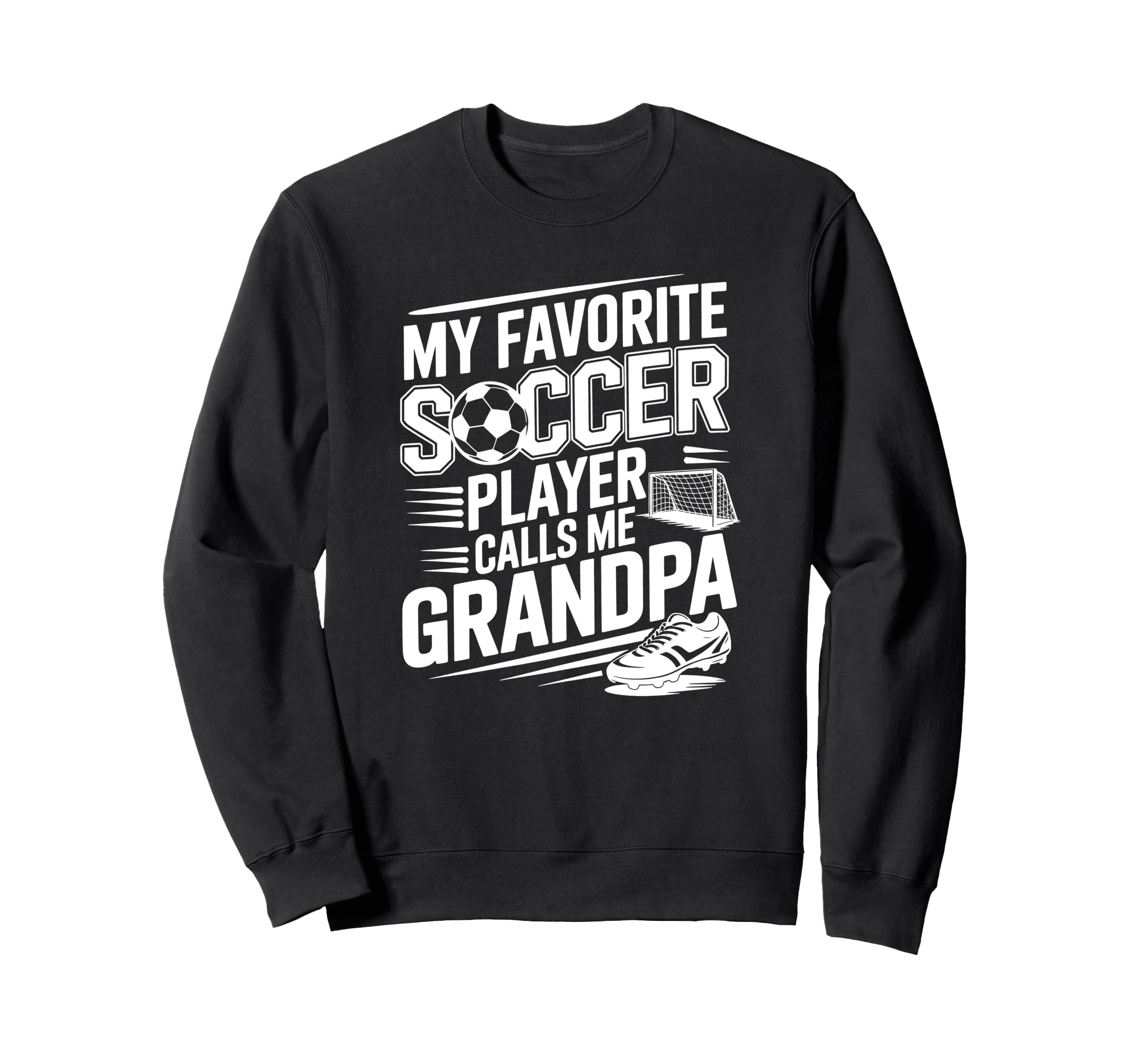 My Favorite Soccer Player Calls Sweatshirt - Casual Everyday Wear Unisex - T-Shirt, Sweatshirt, Hoodie