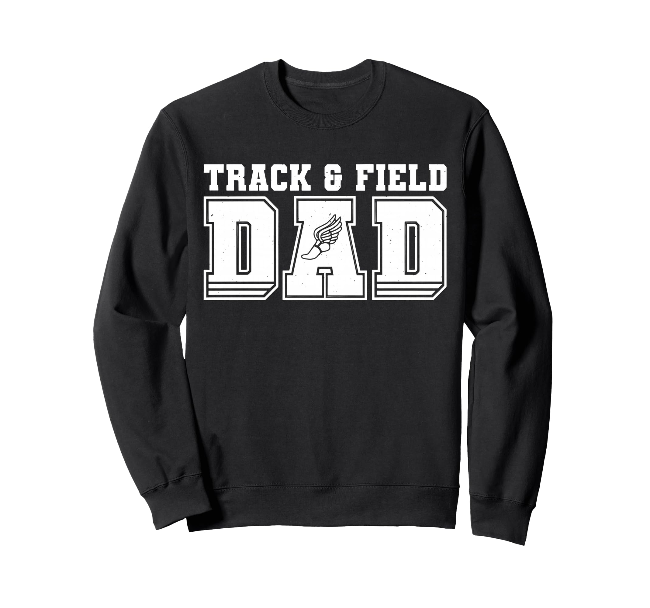 Track Field Dad Sport Fathers Day Mens Sweatshirt - Unique Graphic Unisex - T-Shirt, Sweatshirt, Hoodie