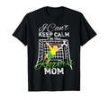 I Cant Keep Calm Im Keepers Mom T-Shirt - Aesthetic Graphic for Adults - T-Shirt, Sweatshirt, Hoodie